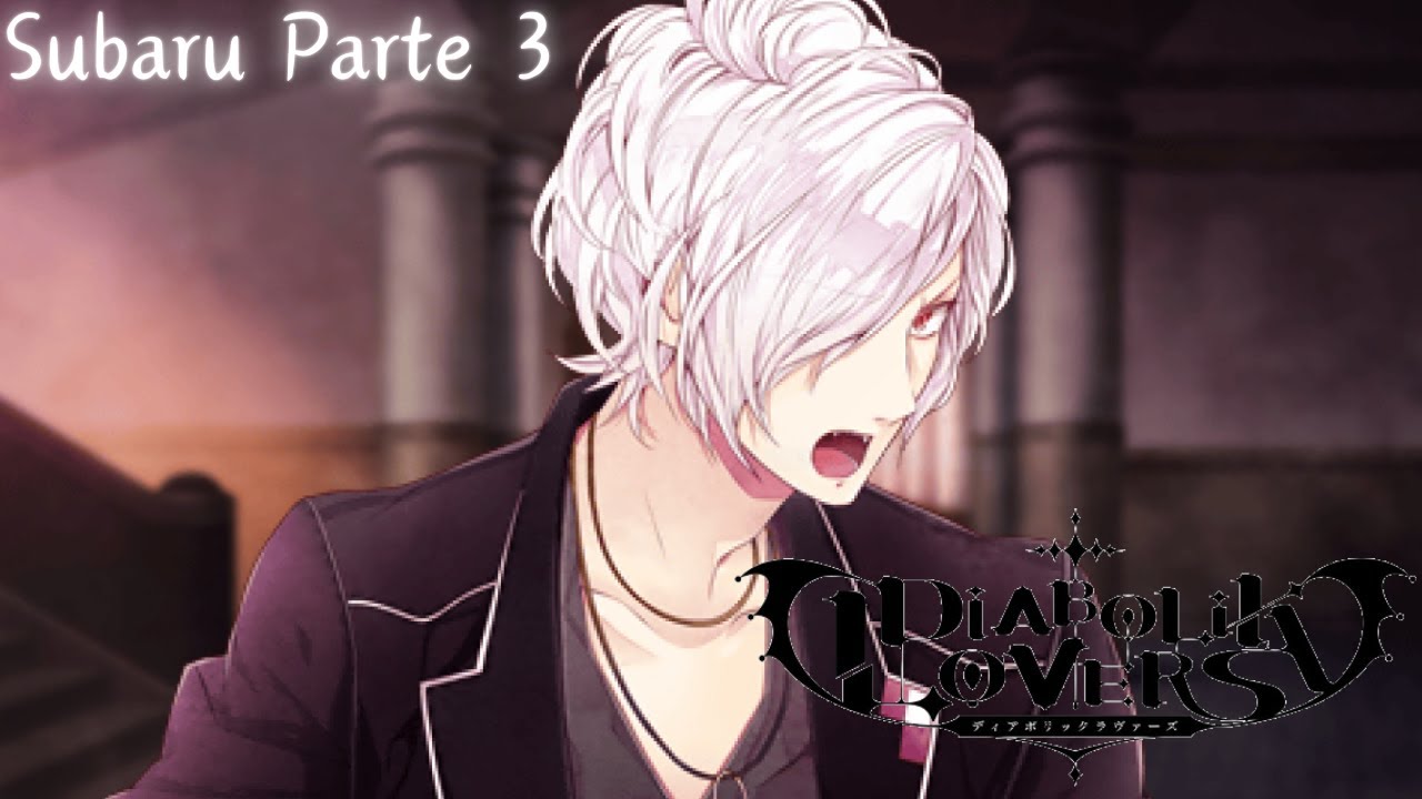 Diabolik Lovers - Rota Subaru ( Parte 3 ) - ( PT/BR )