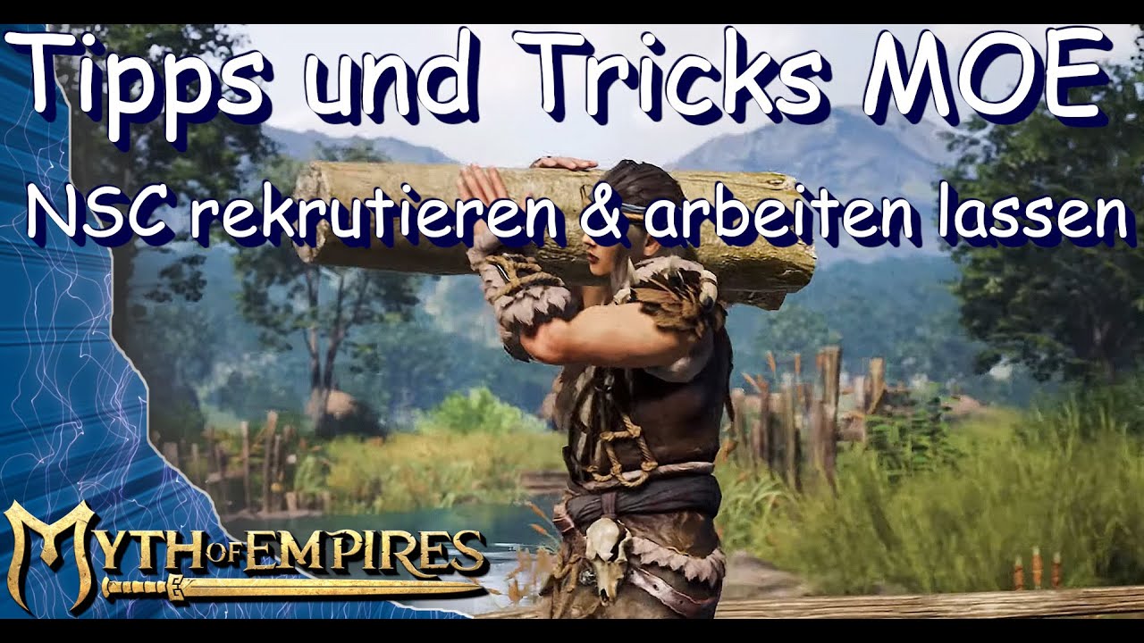 Myth of Empire⚔️Tipps und Tricks⚔️NSC Rekrutieren und Arbeiten lassen