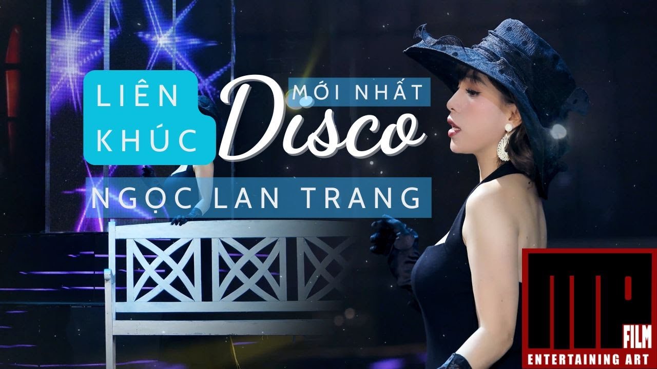 LK Disco 1 TIẾNG - LK Disco New Wave Hay Đặc Biệt - LK Ngọc Lan Trang mới nhất: Ngày Xưa Anh Nói