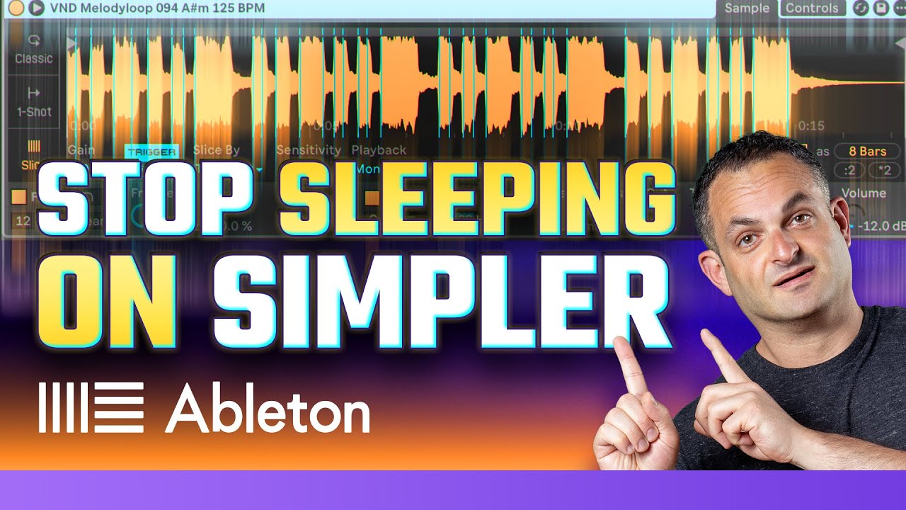 Ableton Simpler Tips — Превратите любой сэмпл в музыкальный инструмент