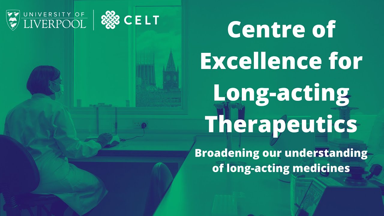 The Centre of Excellence for Long-acting Therapeutics at the University of Liverpool