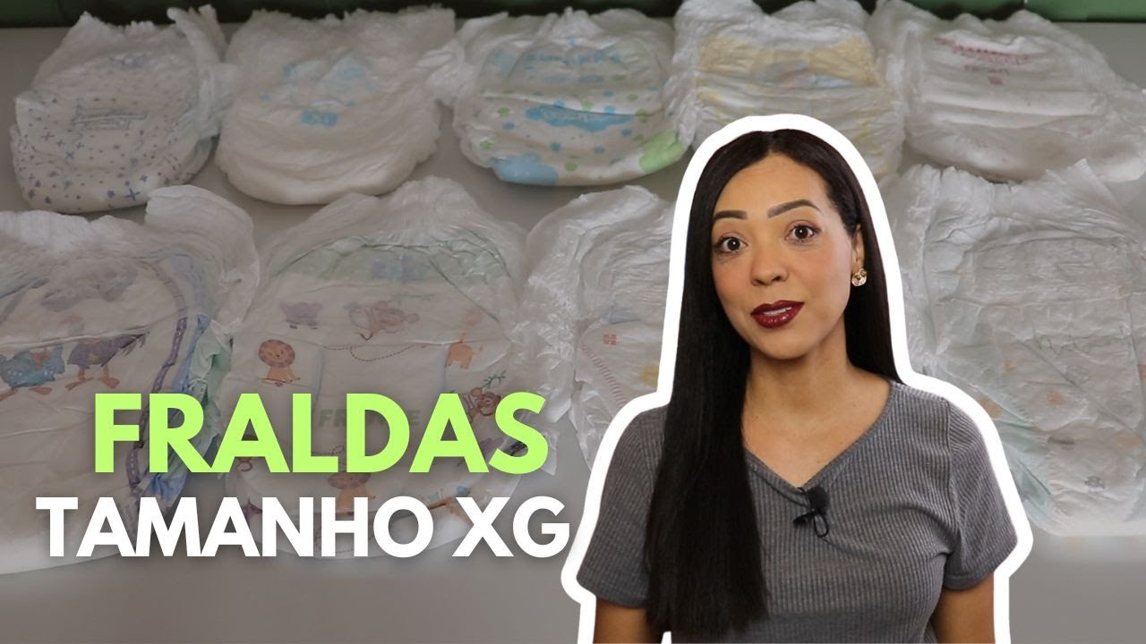 COMPARAÇÃO DE FRALDAS TAMANHO XG