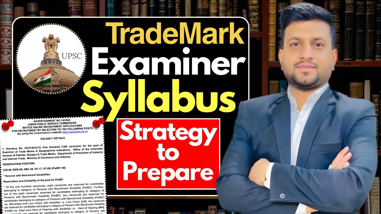 UPSC Trade Mark Examiner Syllabus 2026 | Smart & Legal Guidance