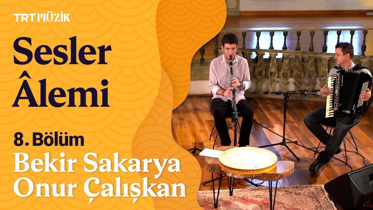 Sesler Âlemi | 8. Bölüm (Konuk: Bekir Sakarya, Onur Çalışkan) #SeslerAlemi