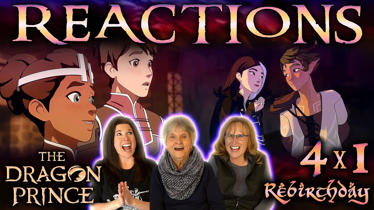 The Dragon Prince 4x1 REACTION!! Rebirthday