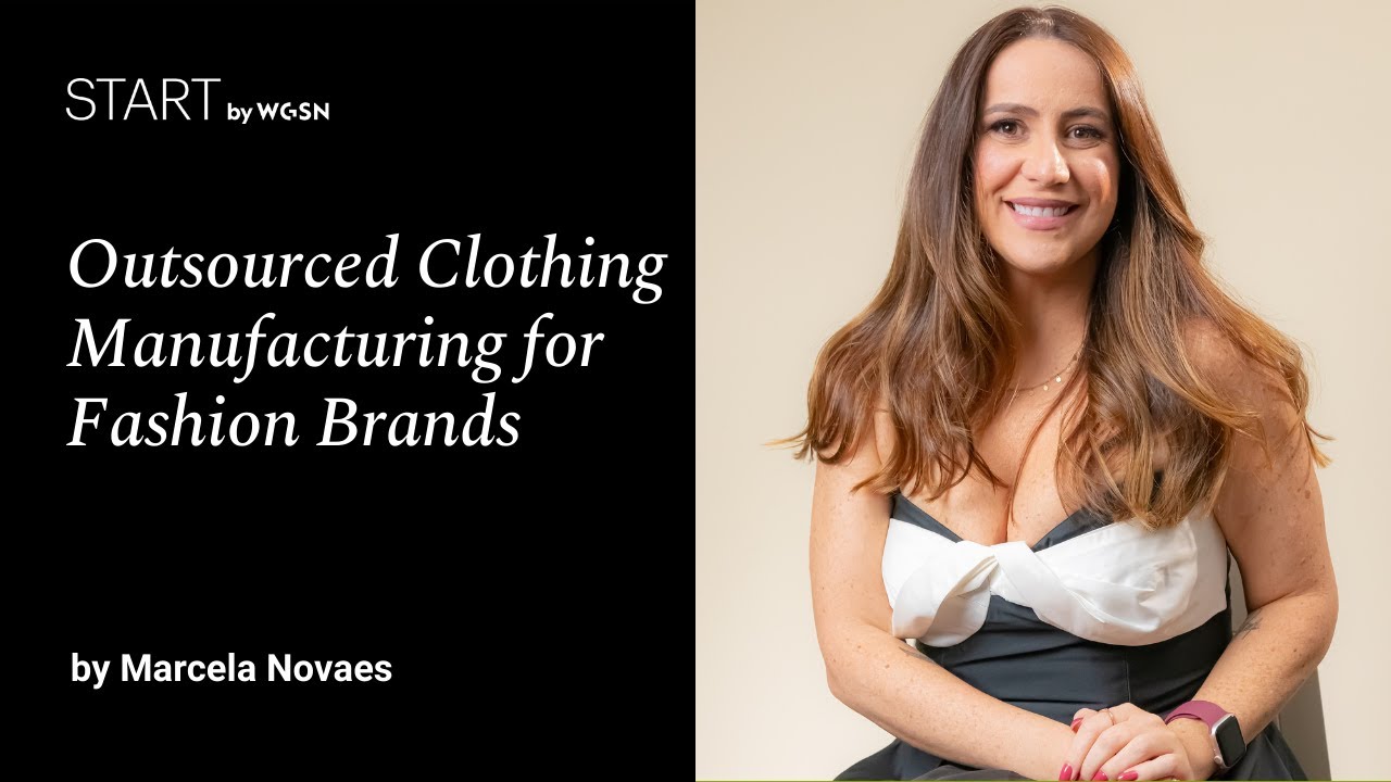 START Academy with Marcela Novaes: Outsourced Clothing Manufacturing for Fashion Brands