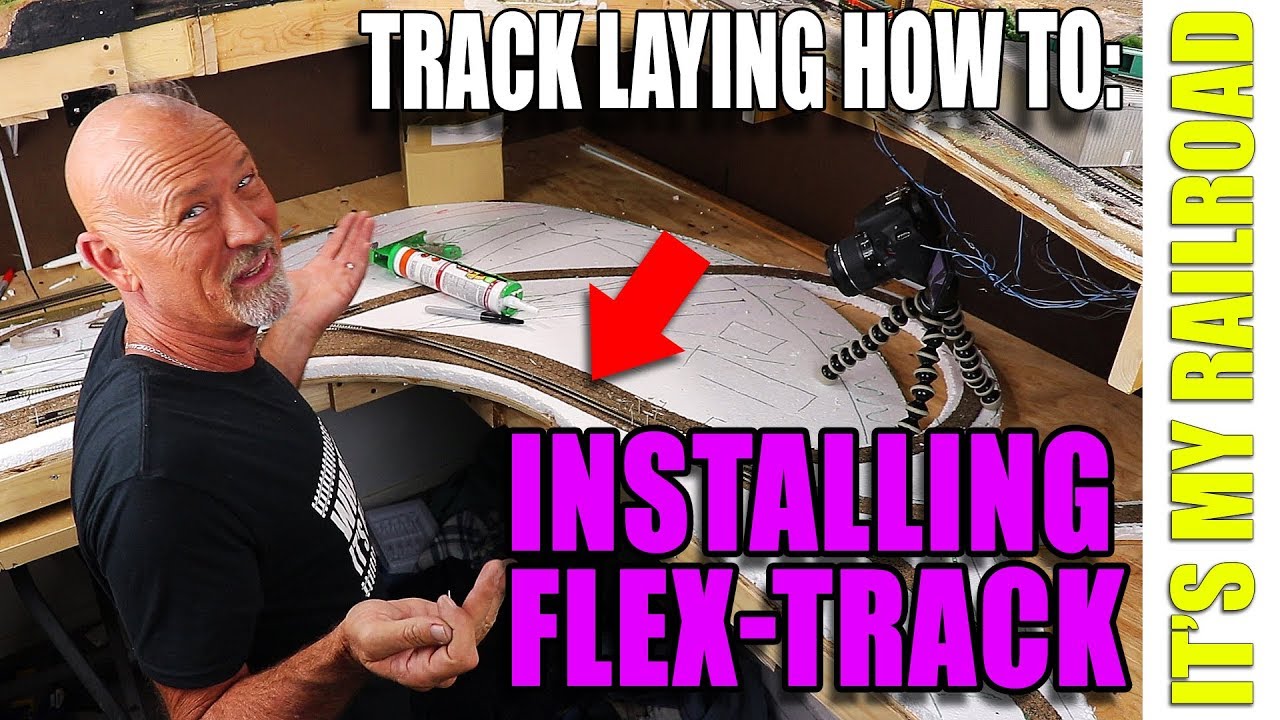 035: How I Lay Flex-track On My Model Railroad Layout