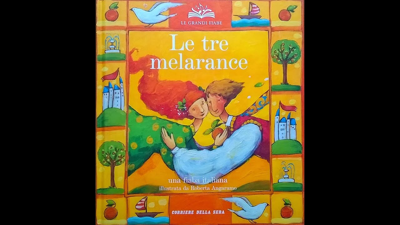Le Tre Melarance - Audiolibro per Bambini