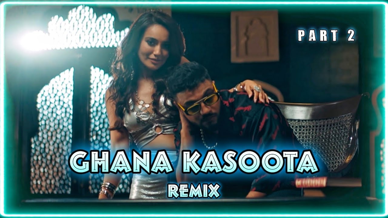 Ghana Kasoota - Remix | &lrm;@Raftaar&nbsp; |Surbhi J | &lrm;@Rashmeet Kaur&nbsp; | SKM | Part 2 | Music World |