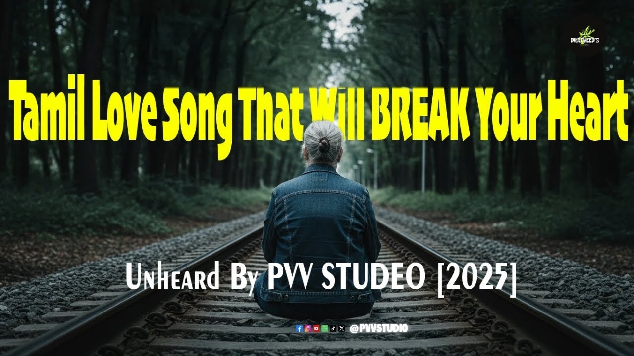 Tamil love song that will break your heart