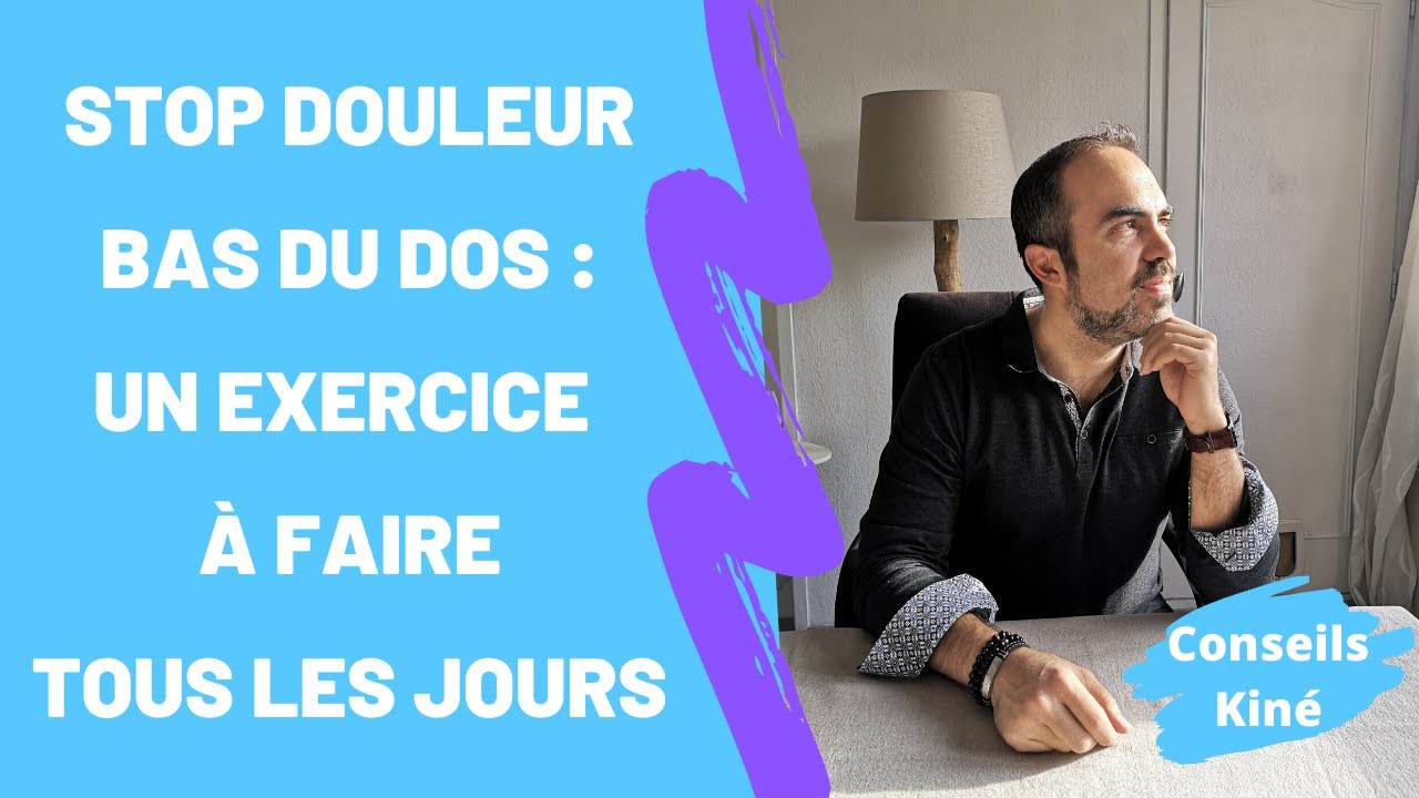 STOP DOULEUR BAS DU DOS (30s) : un exercice &agrave; faire tous les jours