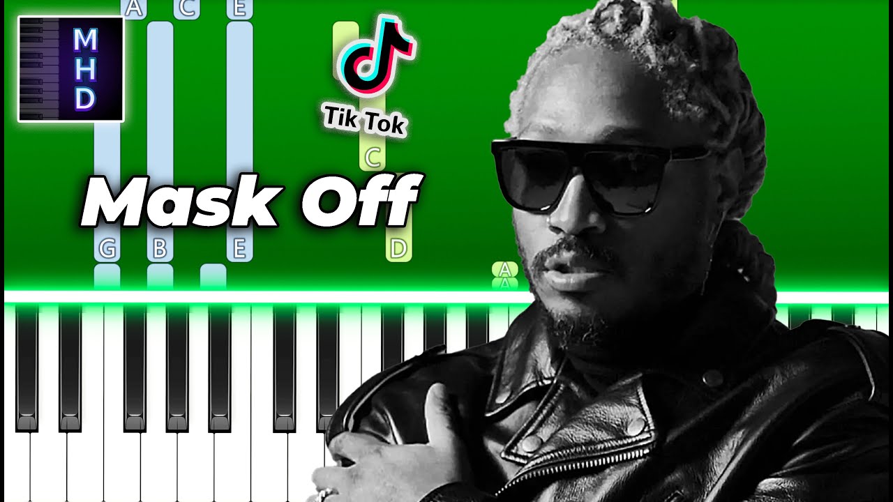 Future - Mask Off - Piano Tutorial