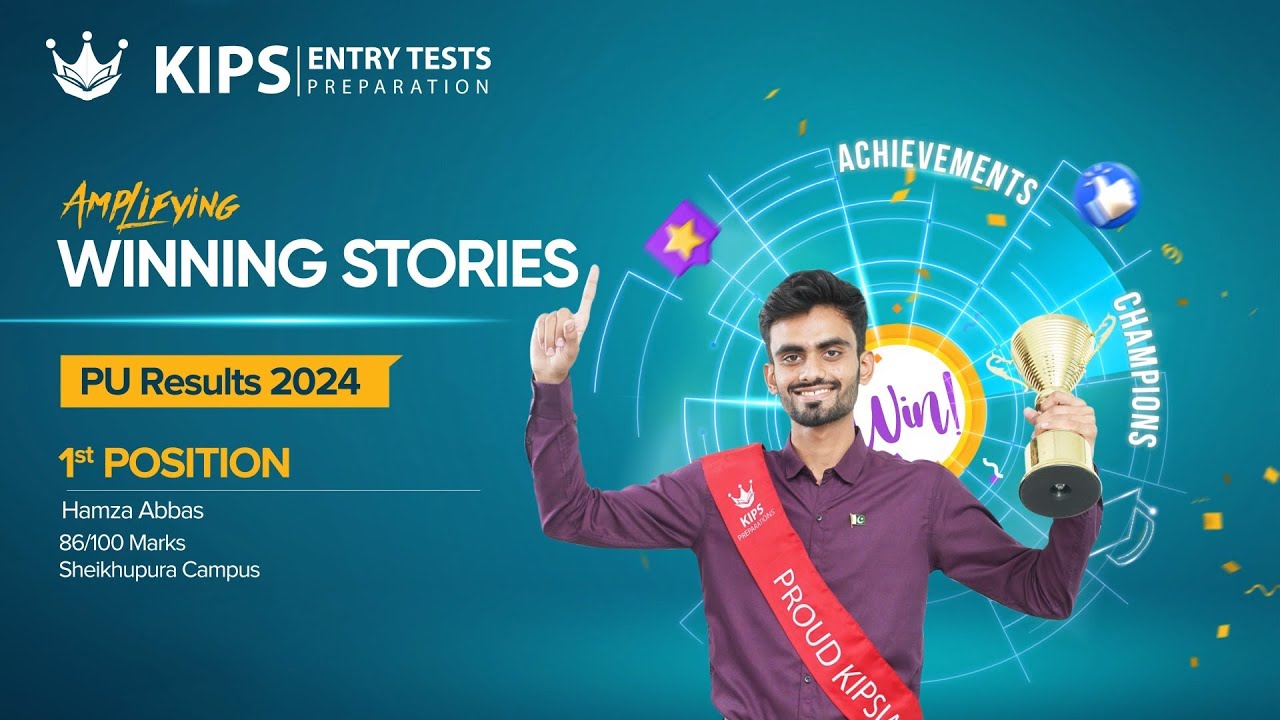 KIPS Entry Test PU Results 2024 | Hamza Abbas | 1st Position #kips #education