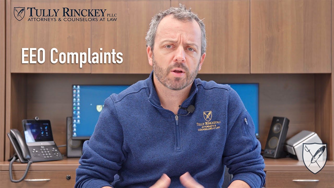 Tully Rinckey PLLC Legal Insights - What is an EEO Complaint? - Federal Employment Law