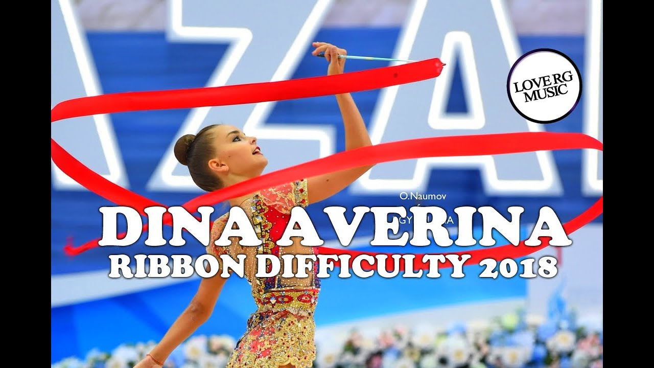 Dina Averina Ribbon Difficulty 2018