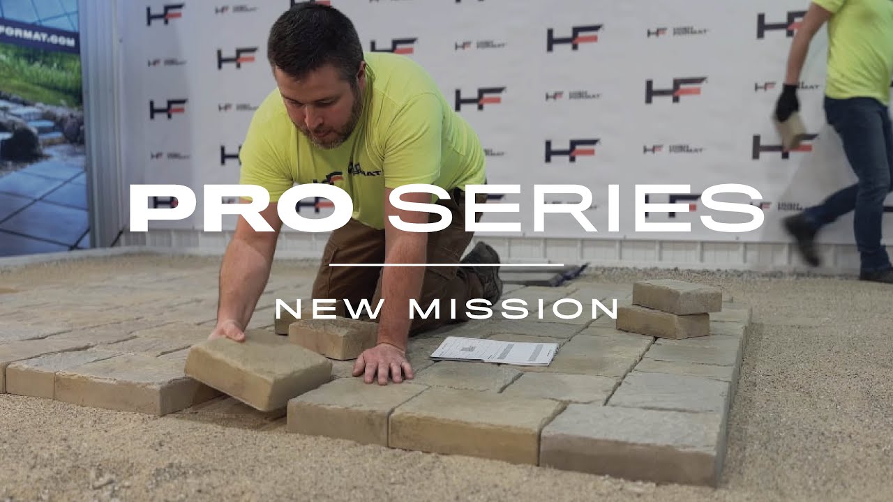 HIGH FORMAT® Pro Series: New Mission Pavers Installation and Field Tips