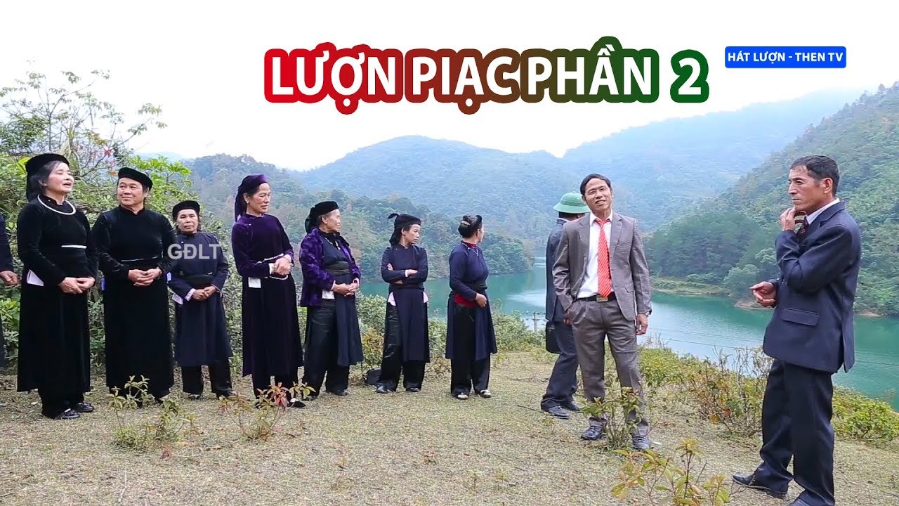 Lượn piặc I Hát Lượn Then Cao Bằng I Album hồ Bản Viết I Phần 2