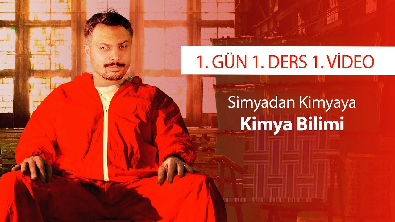 Simyadan Kimyaya | 1.G&uuml;n 1. Ders | 1. Video