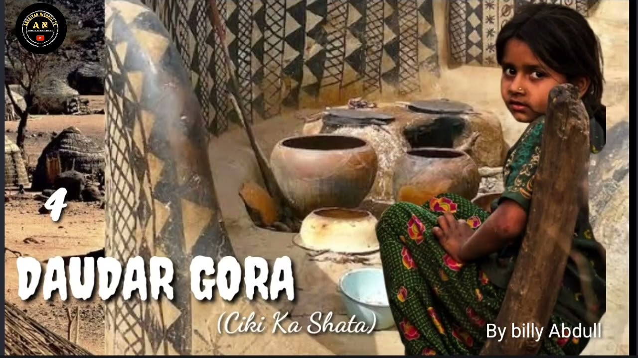 DAUDAR GORA,4.Labari Mai cike da Bahaguwar Cakwakiya, ďimuwa, Rudani tare Da Bam mamaki