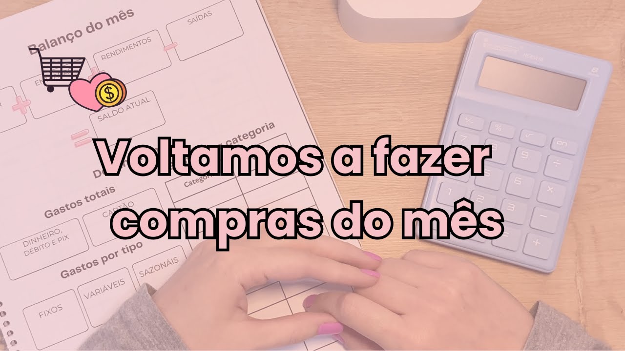 Voltamos a fazer a compra do mês | dicas para economizar