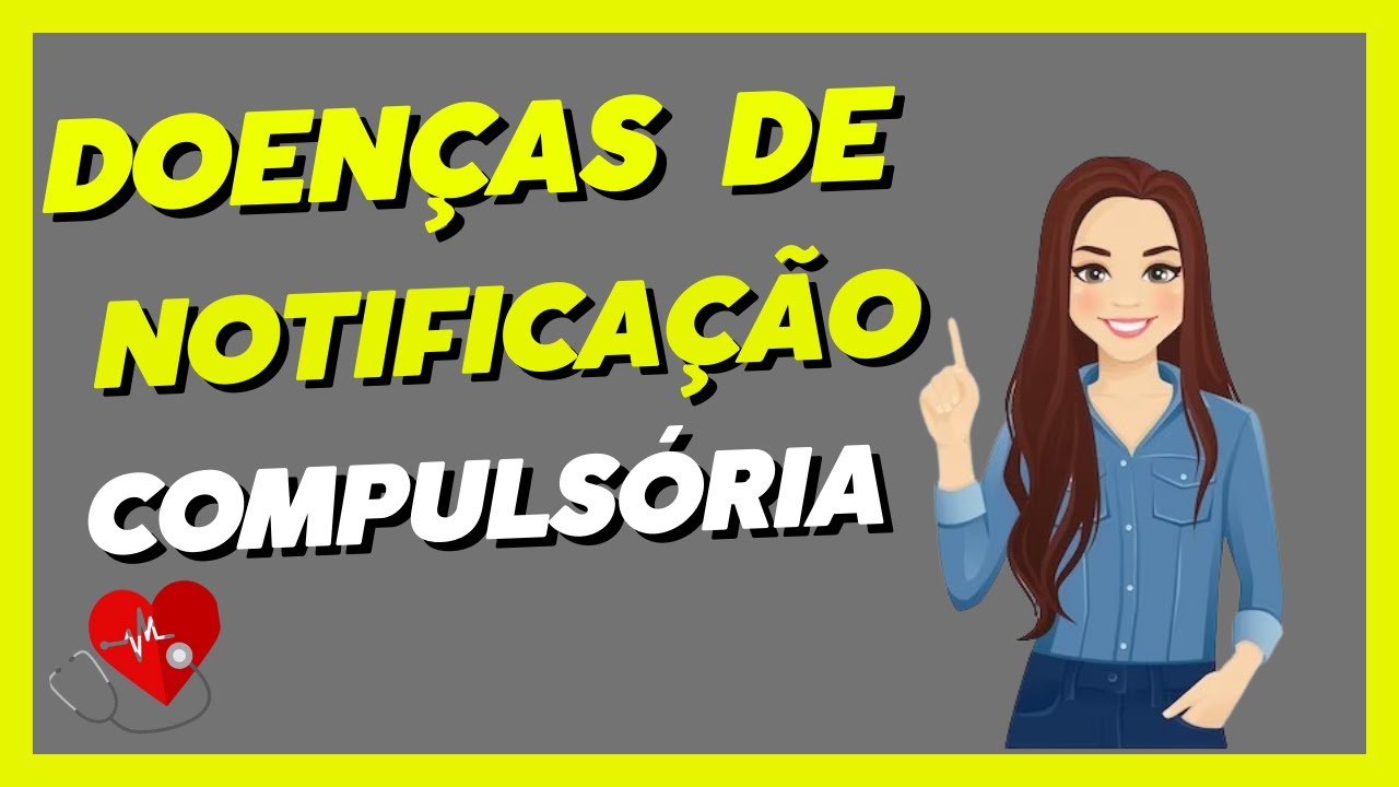 Doenças de Notificação compulsória - Resumo