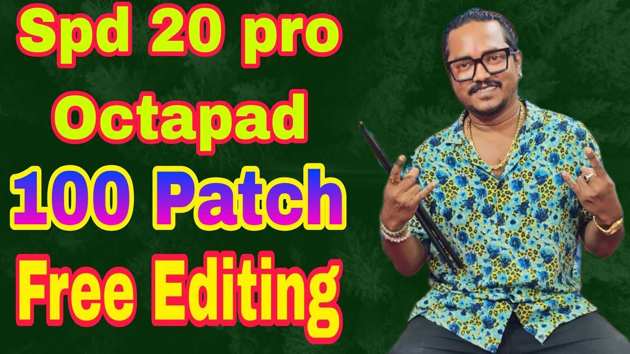 Spd 20 pro Octapad 100 Patch Free Editing  Bollywood Song || Bubai Das Octapad Guru || Radhe Radhe 🙏