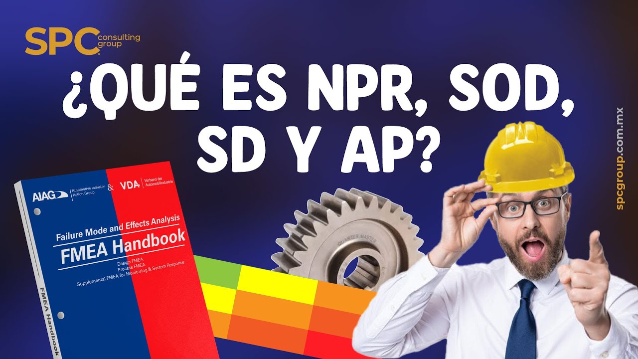 AMEF ¿Qué es NPR, SOD, SD y AP?