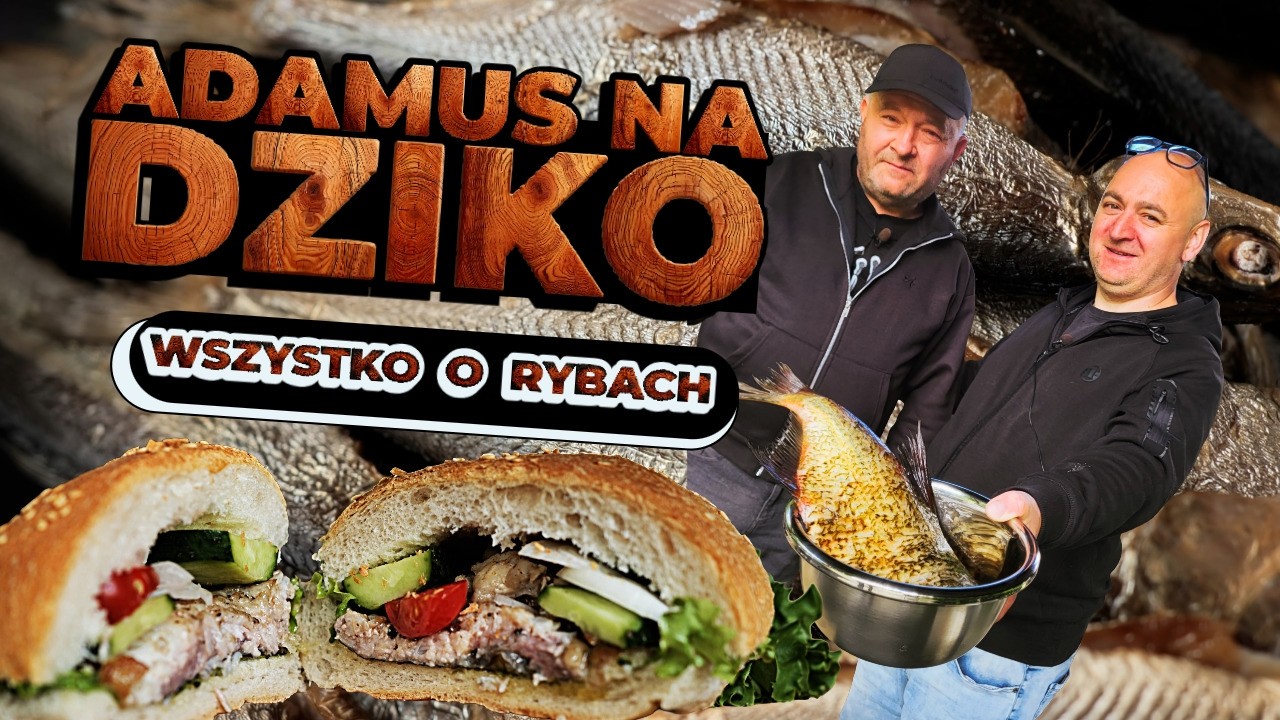 Wędkujemy, gotujemy i odkrywamy Miastko 🌲🐟 Smaki z natury - Adamus na dziko S01e18