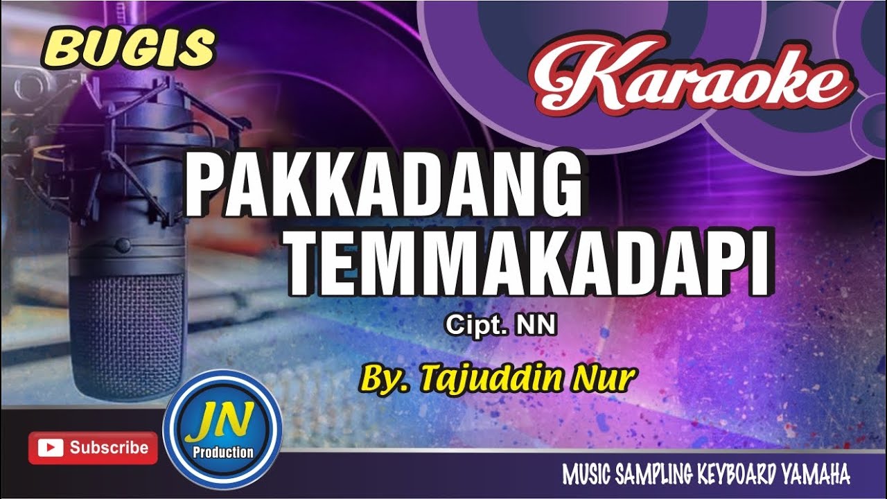 Pakkadang Temmakadapi_Karaoke Bugis Keyboard_By.Tajuddin Nur_Cipt  NN