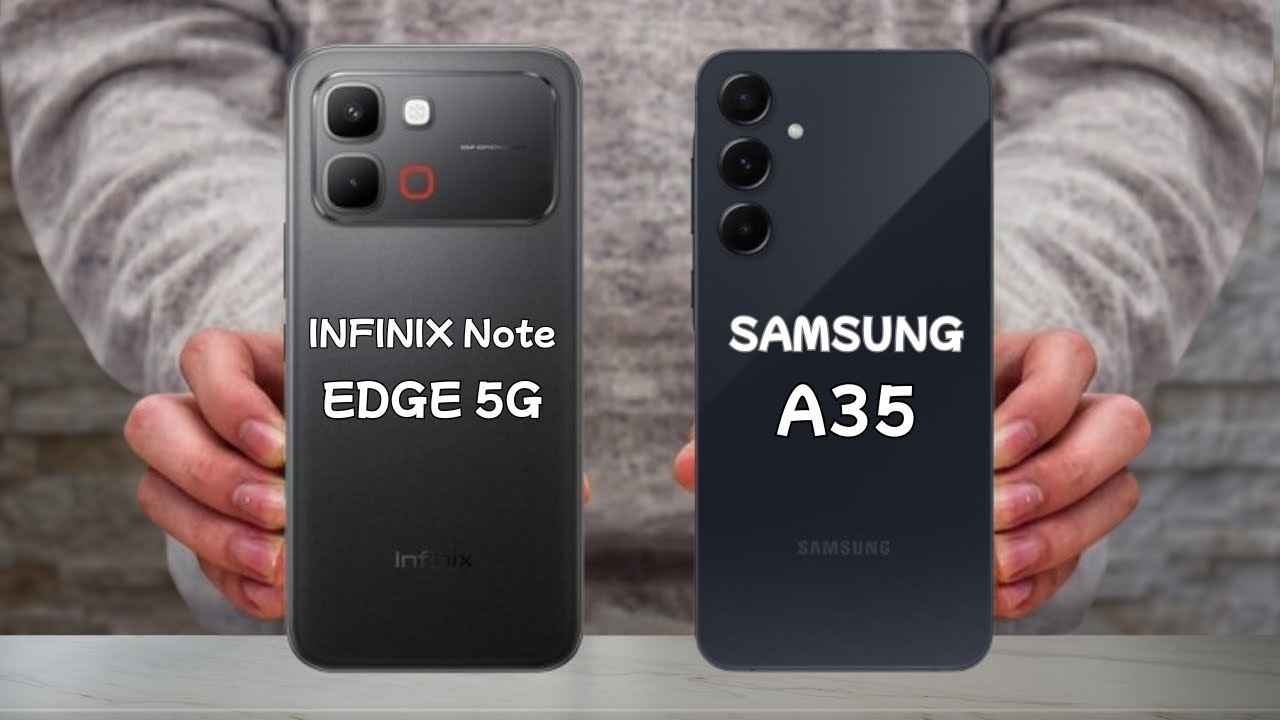 INFINIX Note EDGE 5G vs SAMSUNG A35