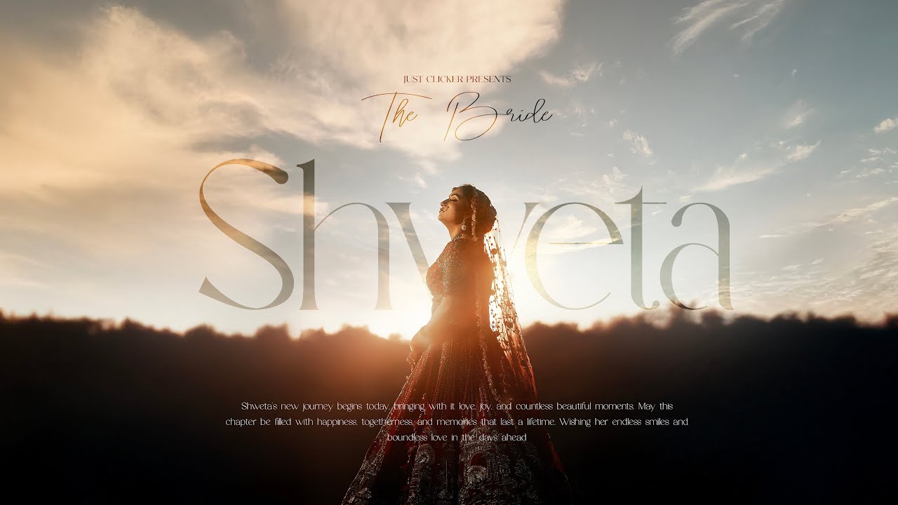 THE BRIDE SHWETA | JUSTCLICKER