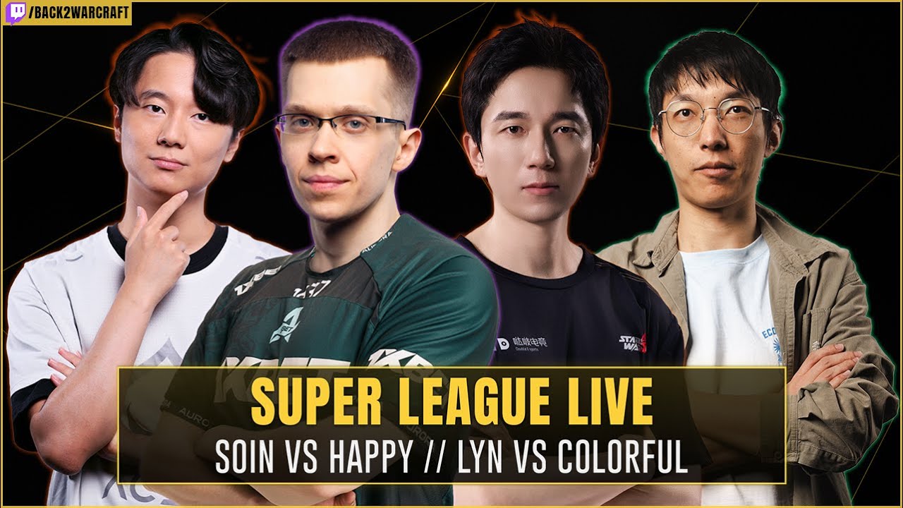 ⚔️ Happy vs Soin // Lyn vs ColorFul // Moon vs Life 🏆 $32,000 Super League