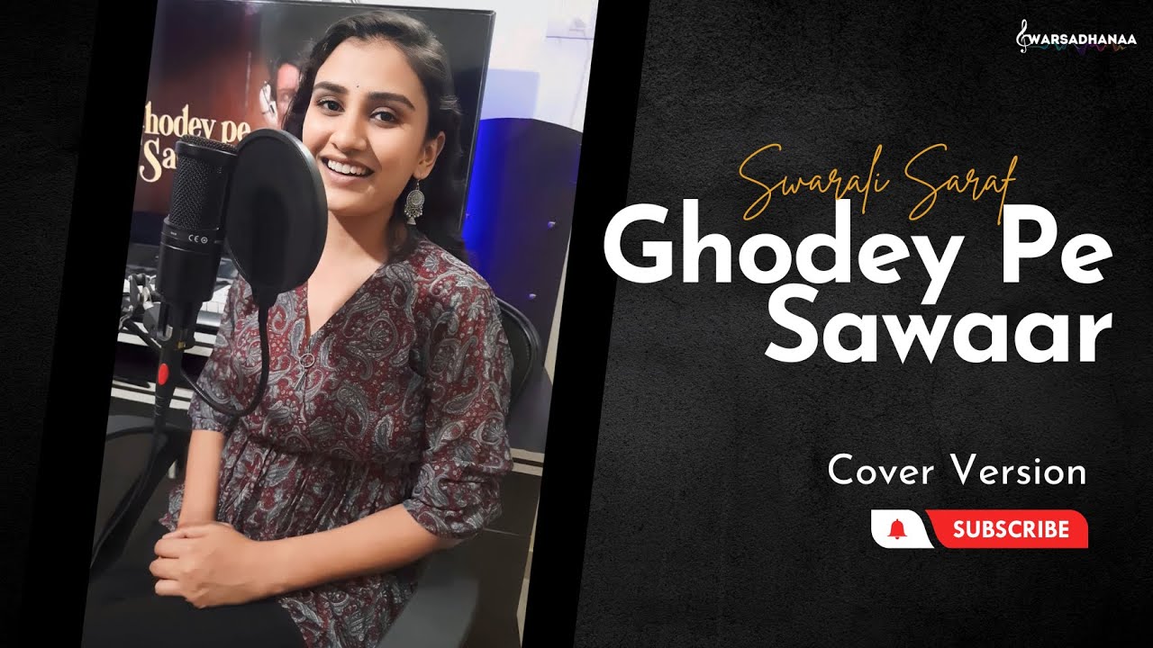 Ghodey Pe Sawar Cover Version Rendition by swarali saraf @swarali_saraf @SireeshaBhagavatula9