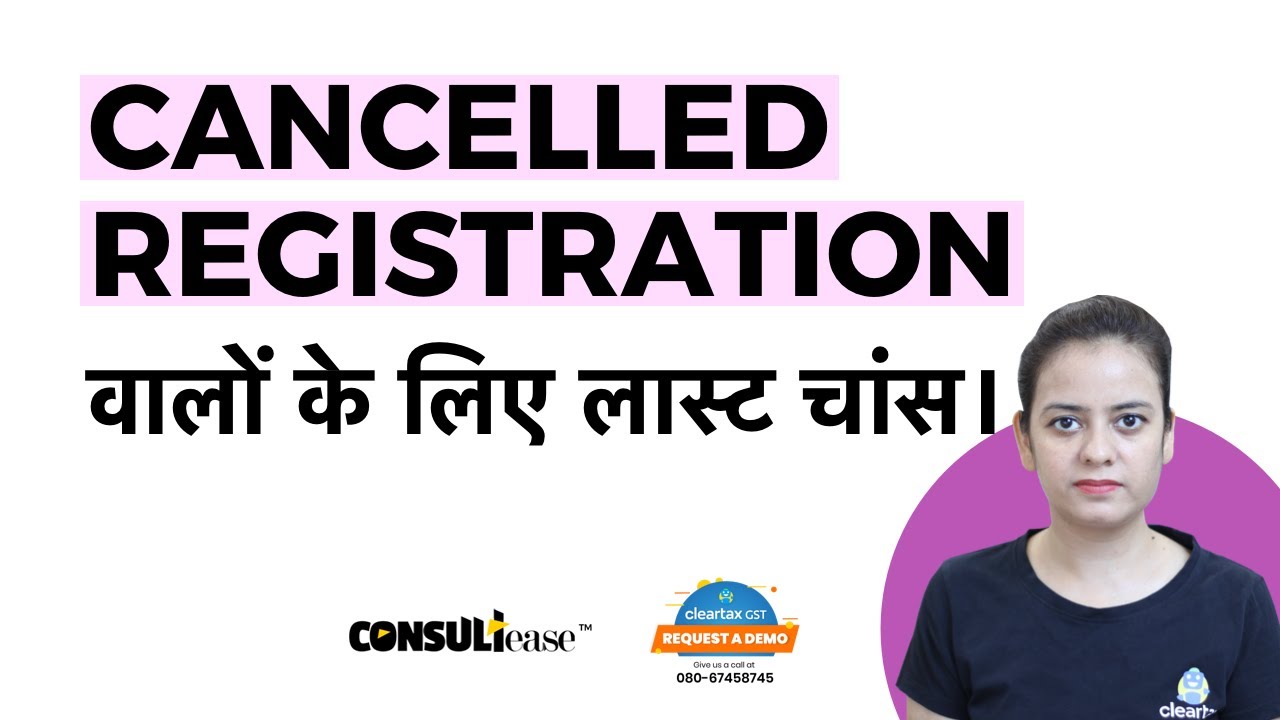 Last chance to recover your canclled registration| ConsultEase with ClearTax