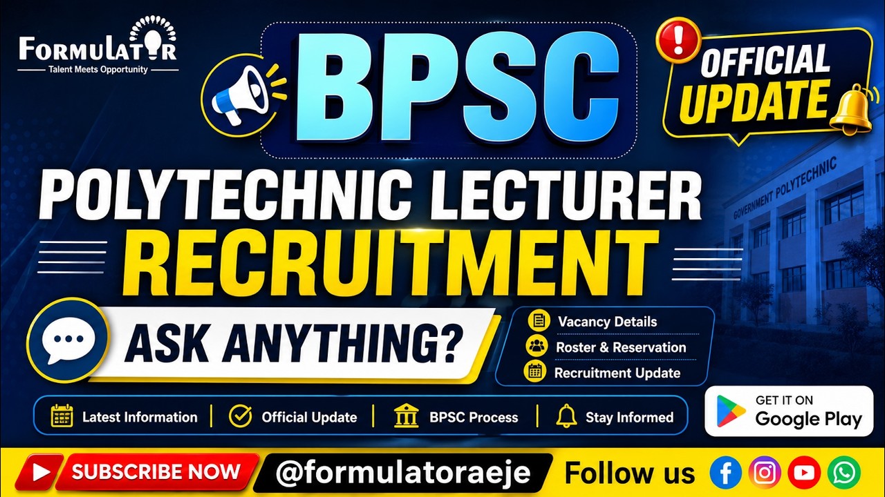 BPSC Polytechnic Lecturer Vacancy | Official Department-Wise Seat Update | When will the notifica...