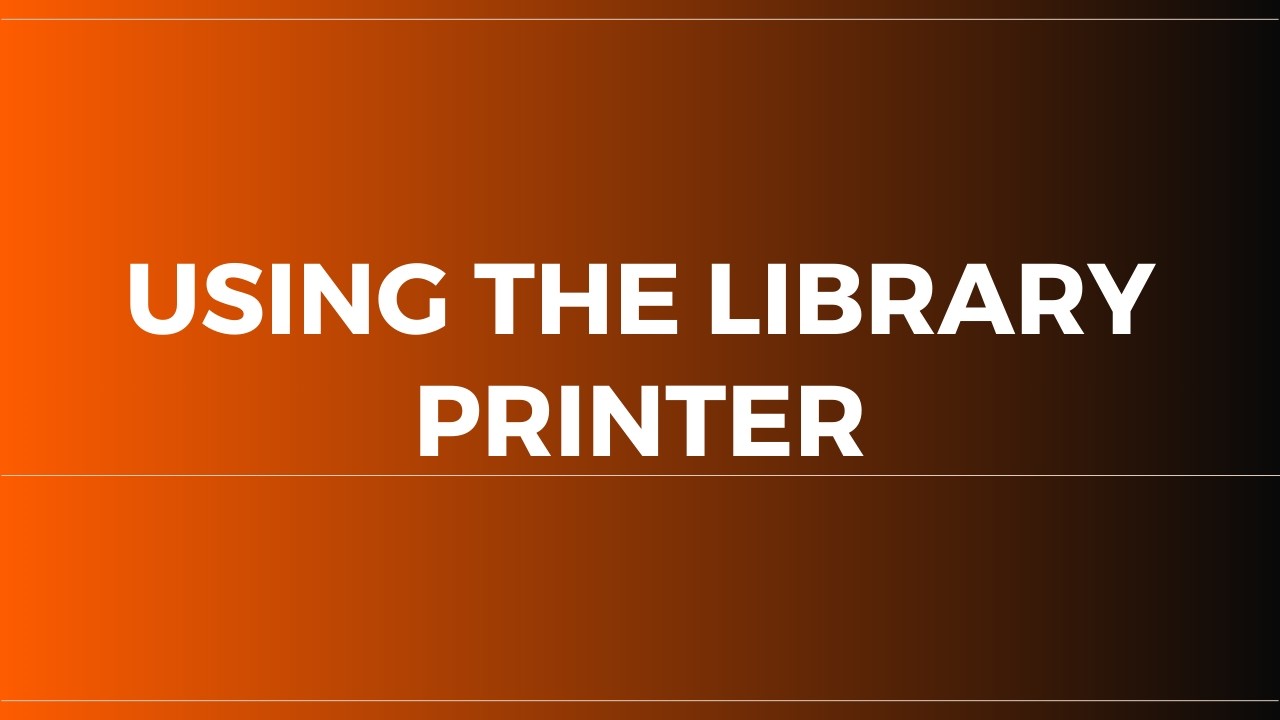 Using the Library Printer