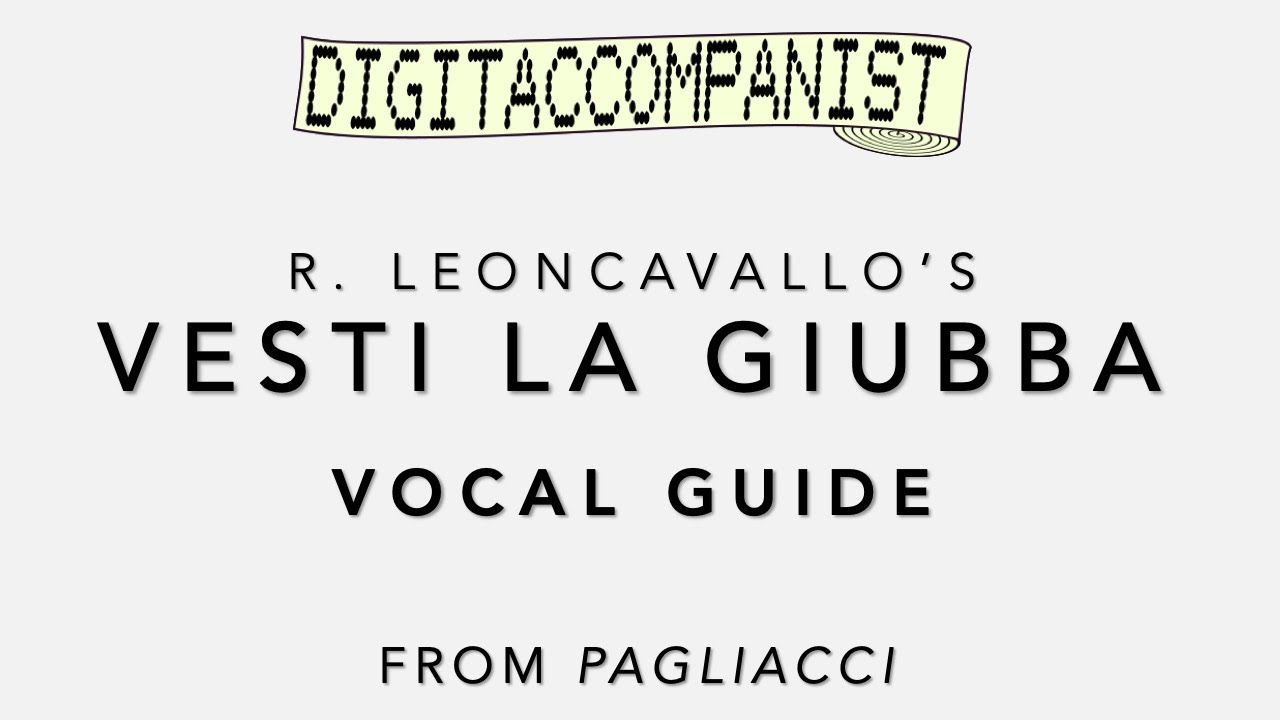 Vesti la giubba (Vocal Guide) &ndash; Digital Accompaniment