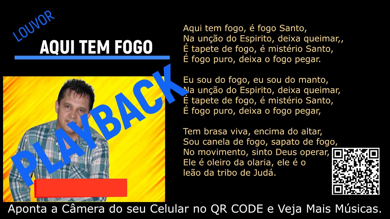 PLAYBACK ORIGINAL - LOUVOR CORINHO DE FOGO - MÚSICA: AQUI TEM FOGO - Cantor Gospel Leonidio Moreira.