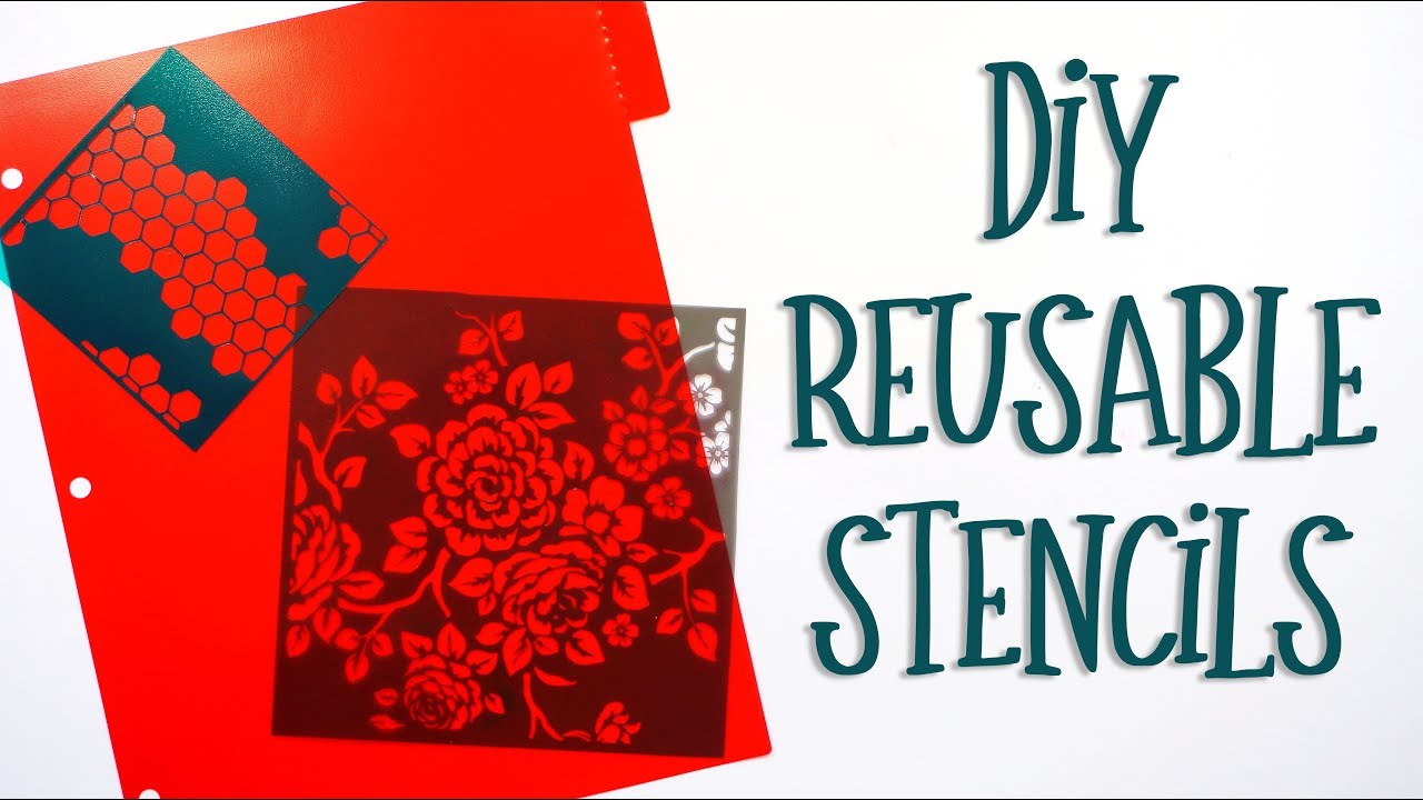 DIY Reusable Stencils | Silhouette Cameo Tutorial