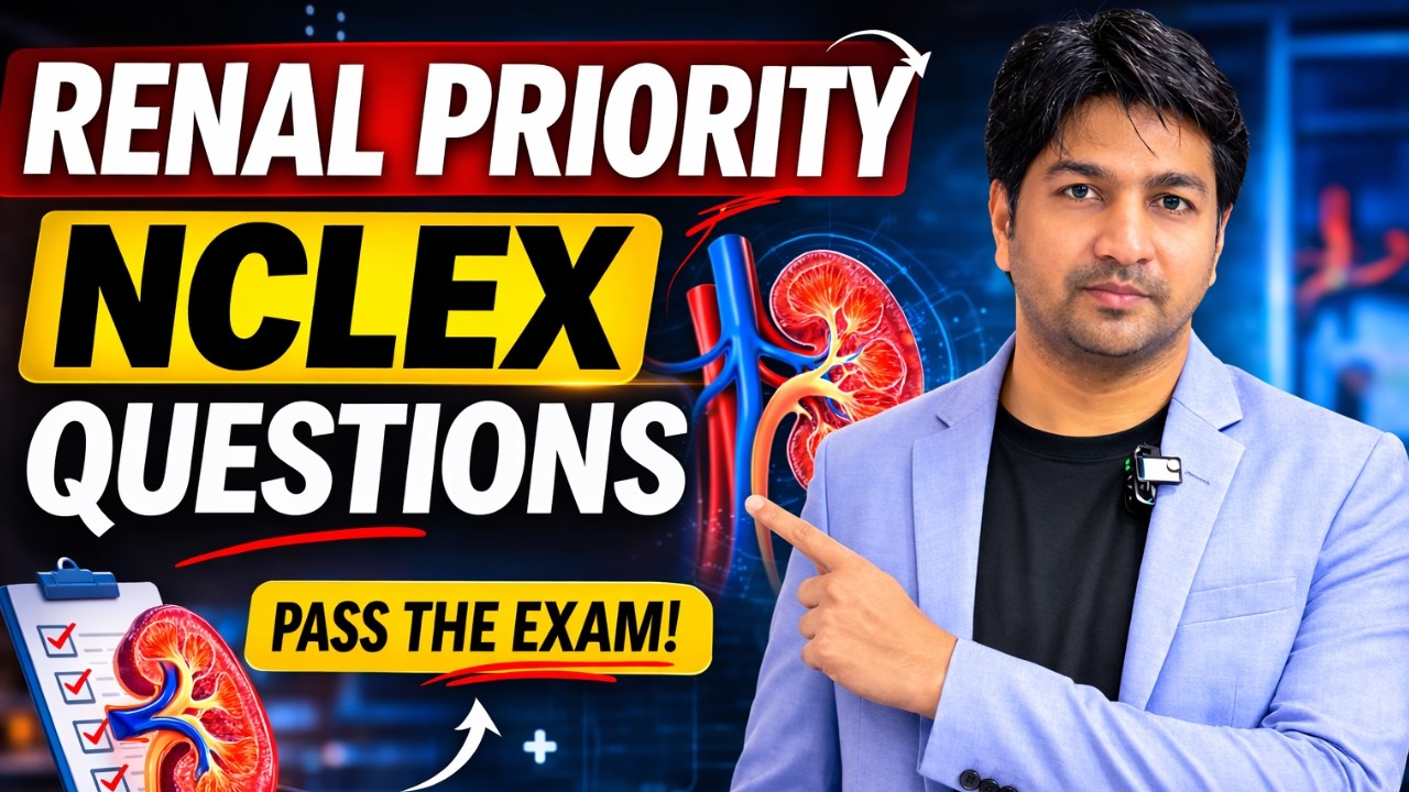 “NCLEX LOVES These 7 Renal Questions – Can You Answer Them?”
