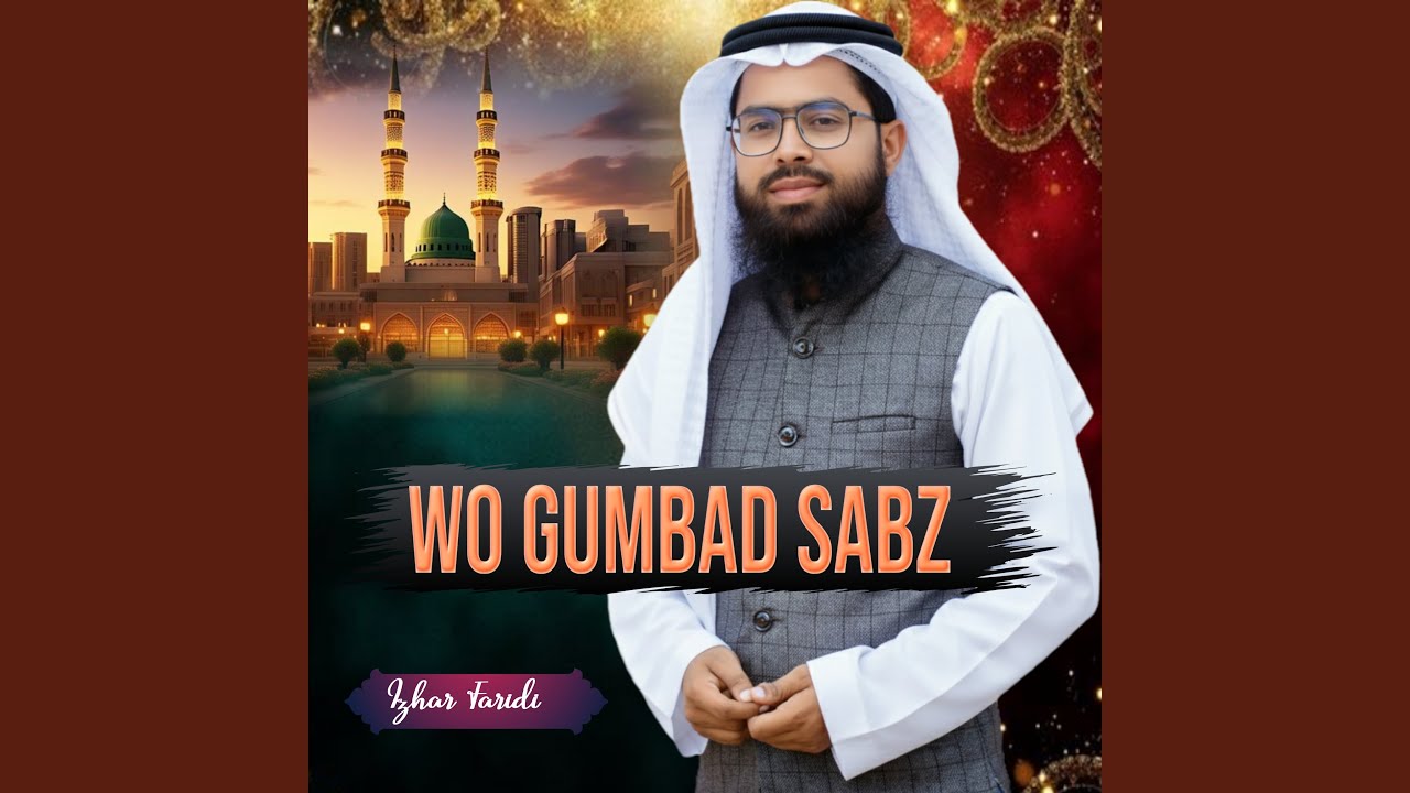 WO GUMBAD SABZ