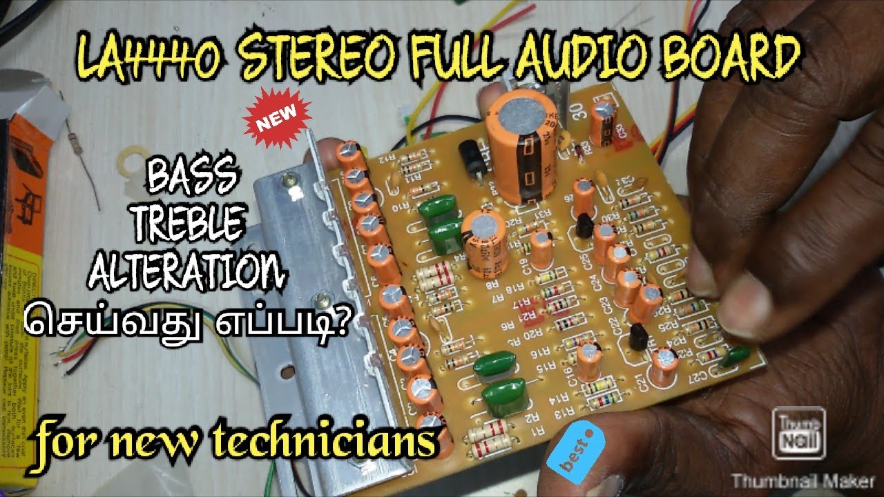LA4440 STEREO FULL AUDIO BOARD 🎼 BASS TREBLE ALTERATION செய்வது எப்படி?
