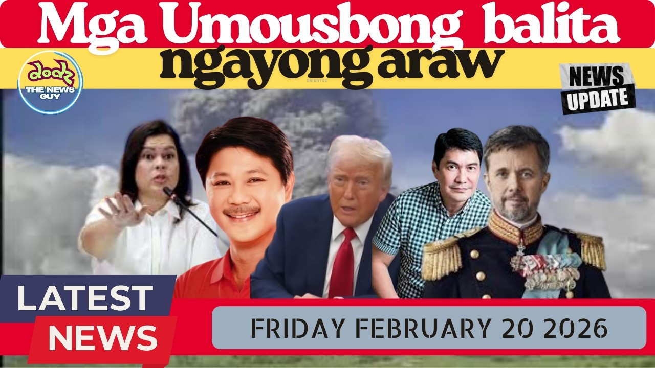 Mga Umousbong Balita Ngayong Araw Friday February 20 2026