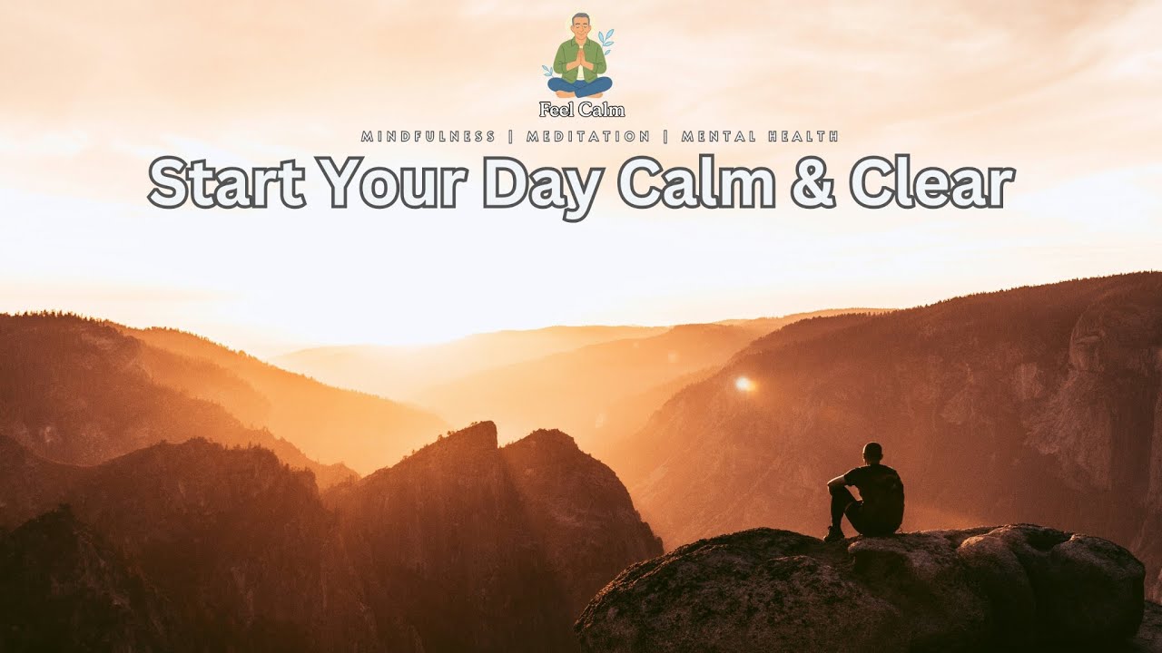 Morning Meditation for Clarity and Calm | 18 Minutes to Start Your Day with Intention
