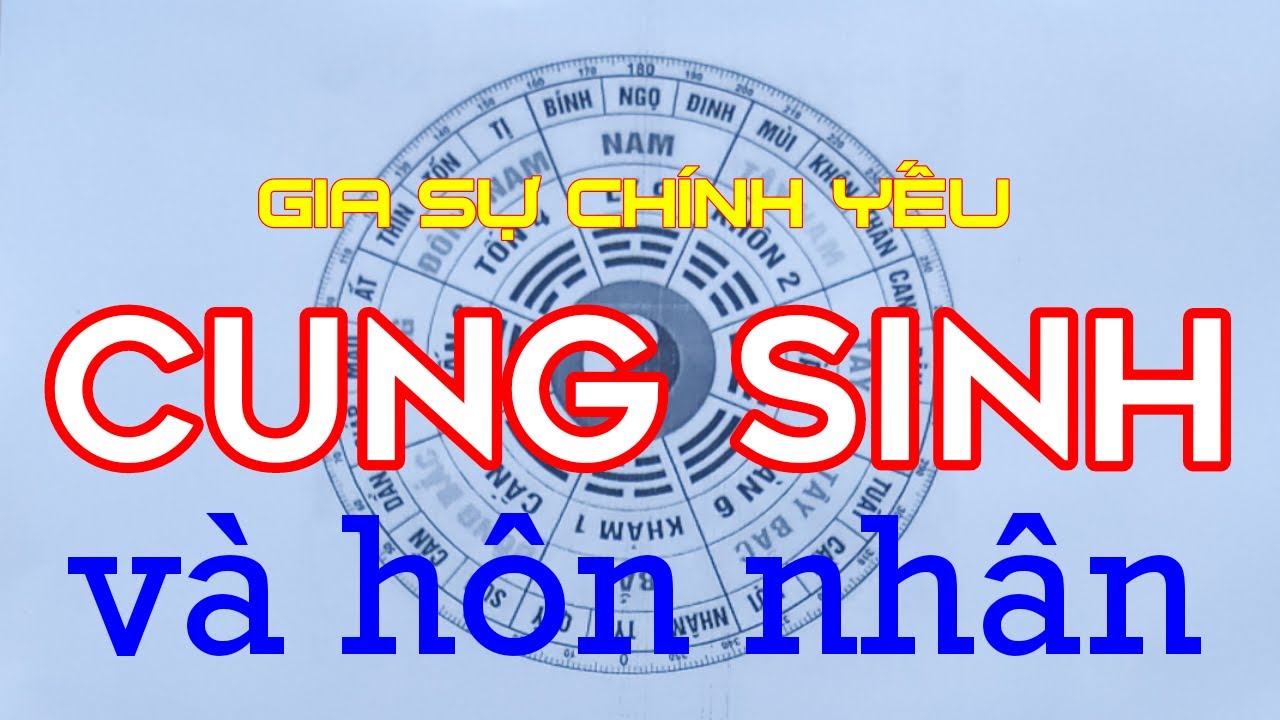 #28 Cung sinh trong quan hệ Hôn nhân