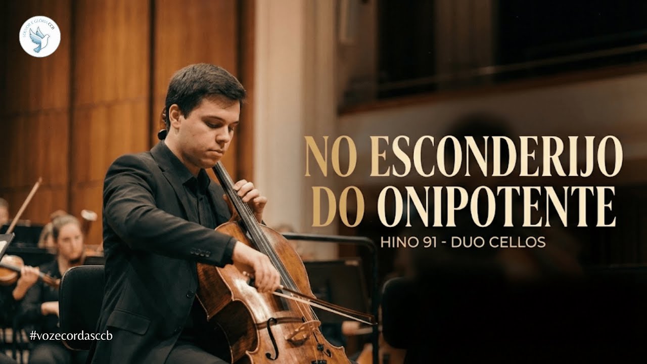 No Esconderijo do Onipotente - Hino 91 CCB Duo Cellos I COM LEGENDA