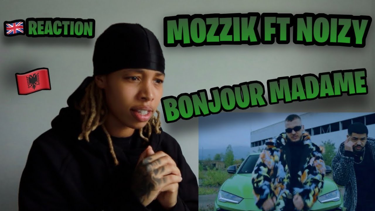 Mozzik feat. Noizy - Bonjour Madame | UK REACTION