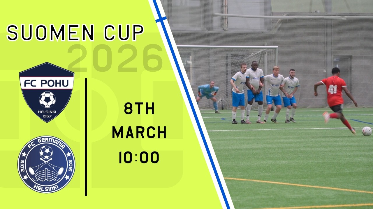 [Suomen Cup' 26] FC Pohu/Kova Kamppi vs FC Germania Helsinki | 08/03/2026 | 10:00