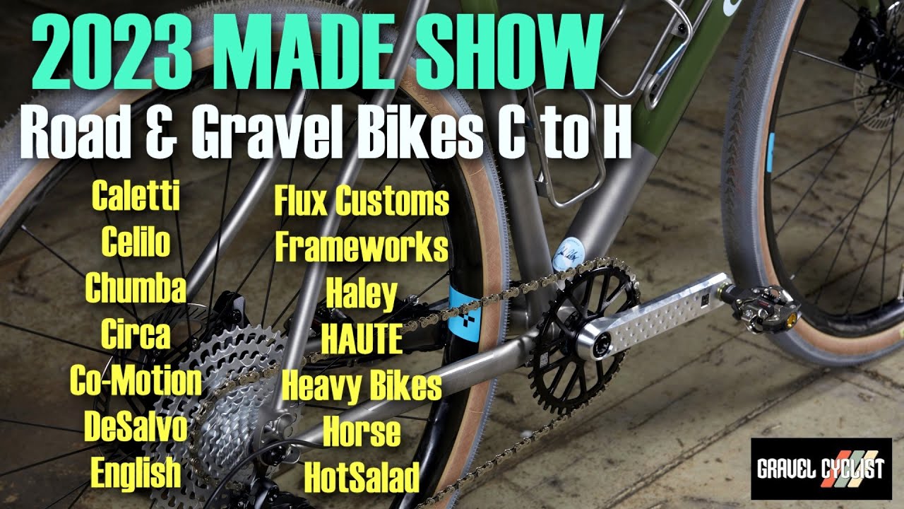 MADE Show: Road & Gravel Bikes: C to H