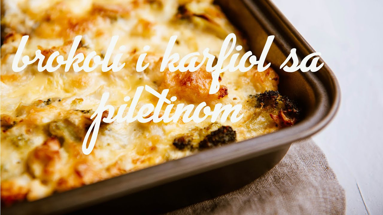 ZAPECENI BROKOLI I KARFIOL SA PILETINOM